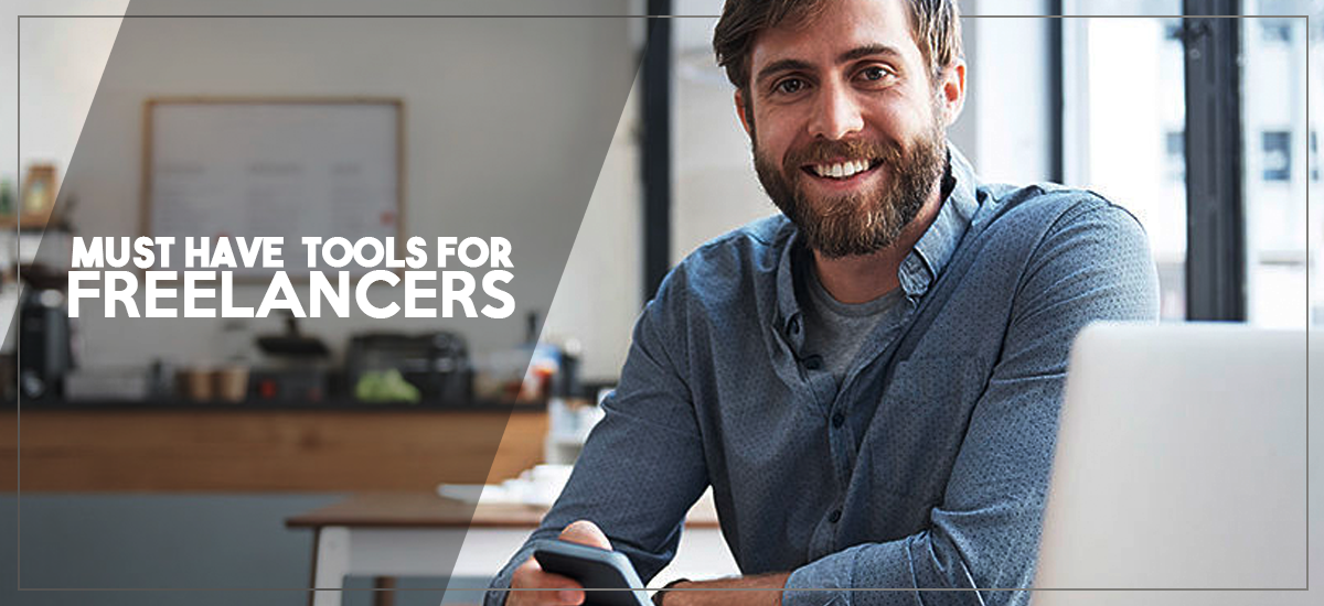 MUST HAVE TOOLS FOR FREELANCERS